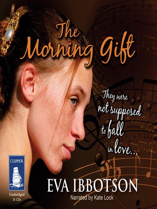 Title details for The Morning Gift by Eva Ibbotson - Available
